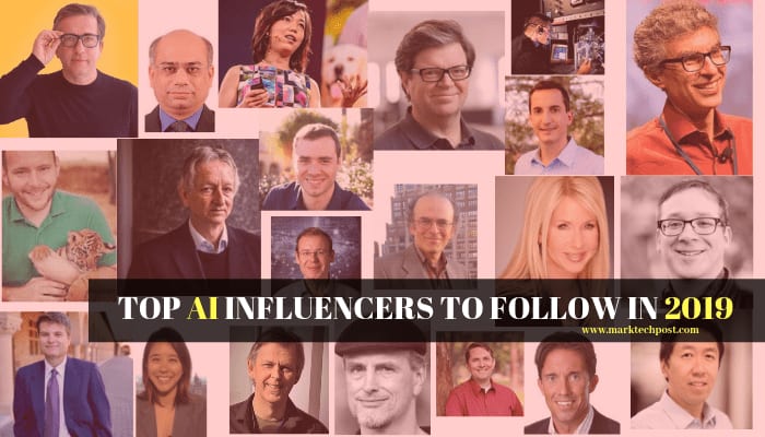 Top Artificial Intelligence Influencers To Follow in 2019