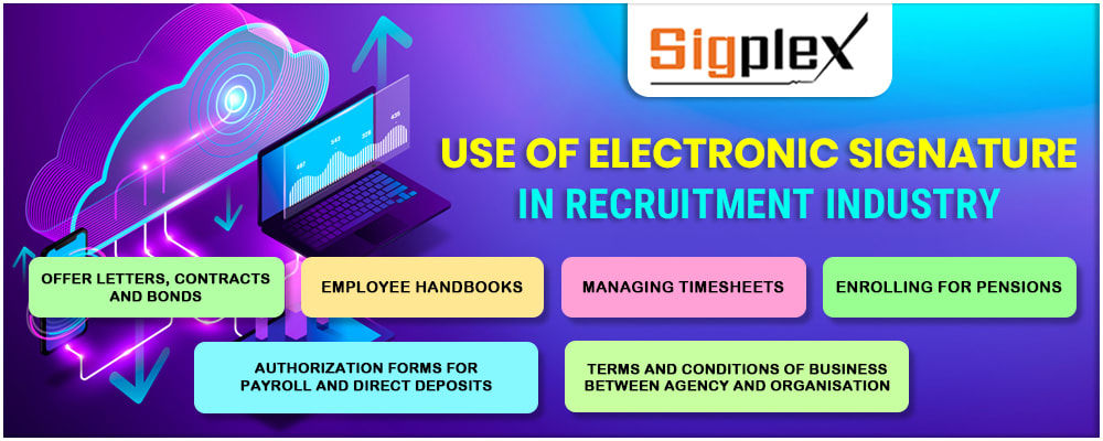 Use of Electronic Signature in Recruitment Industry for HR's