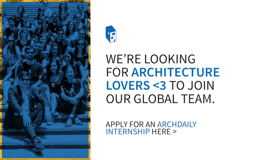 Call for ArchDaily Interns: Winter/Spring 2021