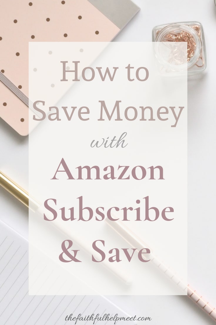 How to Save Money with Amazon Subscribe & Save