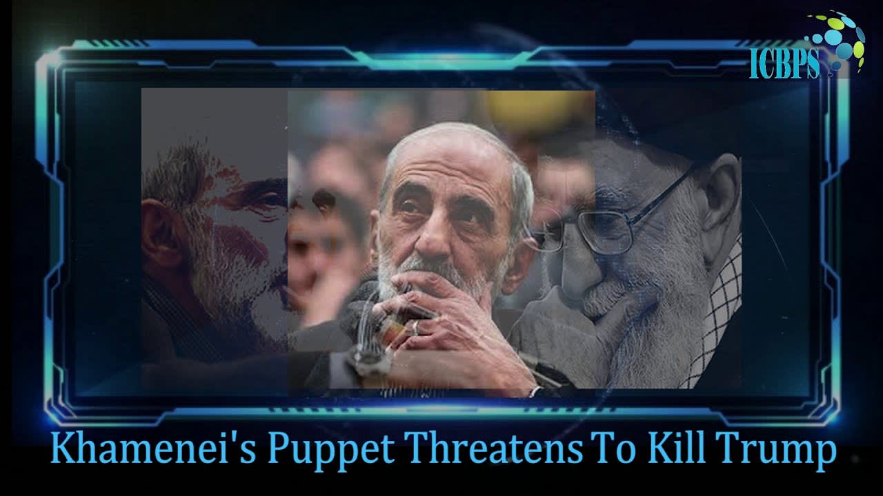 ICBPS MORNING BRIEF: Khamenei's Puppet Threatens To Kill Trump