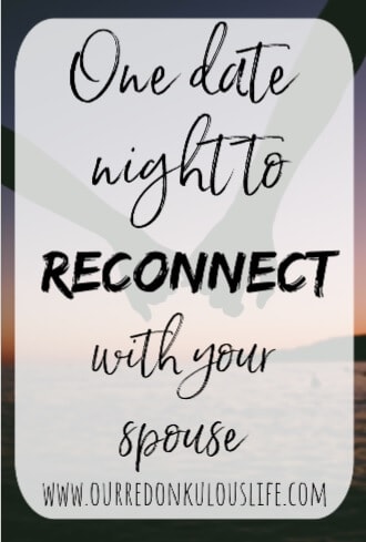 One date night to reconnect with your spouse after an argument