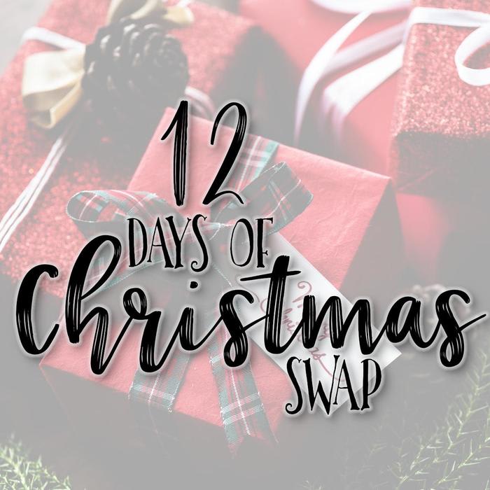 The 12 Days of Christmas Swap - Sign Up! - My So-Called Chaos