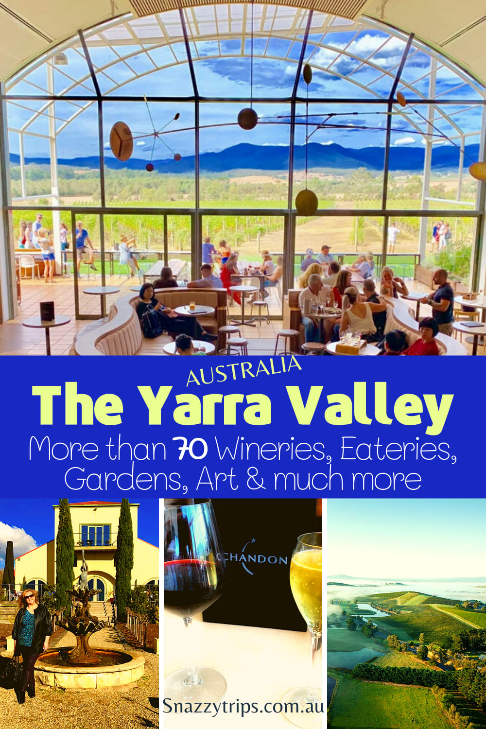 Guide To The Yarra Valley Region - SNAZZY TRIPS travel blog