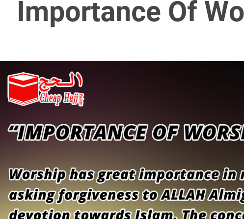 Importance Of Worship In Islam by CheapHajj Packages