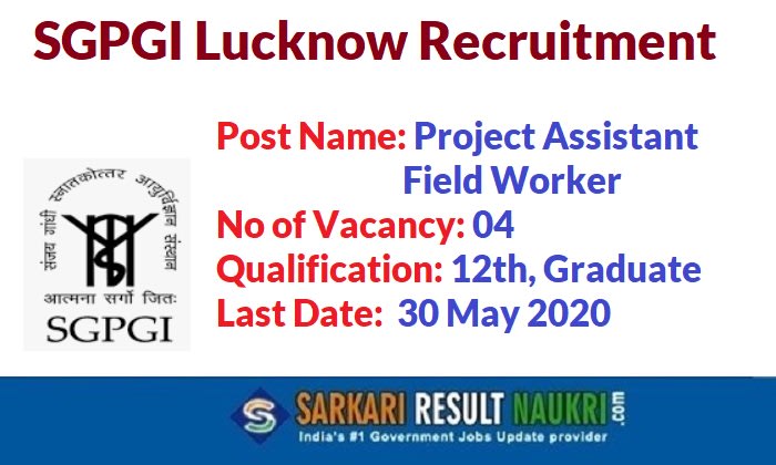SGPGI Lucknow Project Assistant Recruitment 2020 SGPGI Vacancy Job