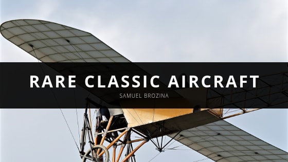 Samuel Brozina Lands Himself Rare Classic Aircraft