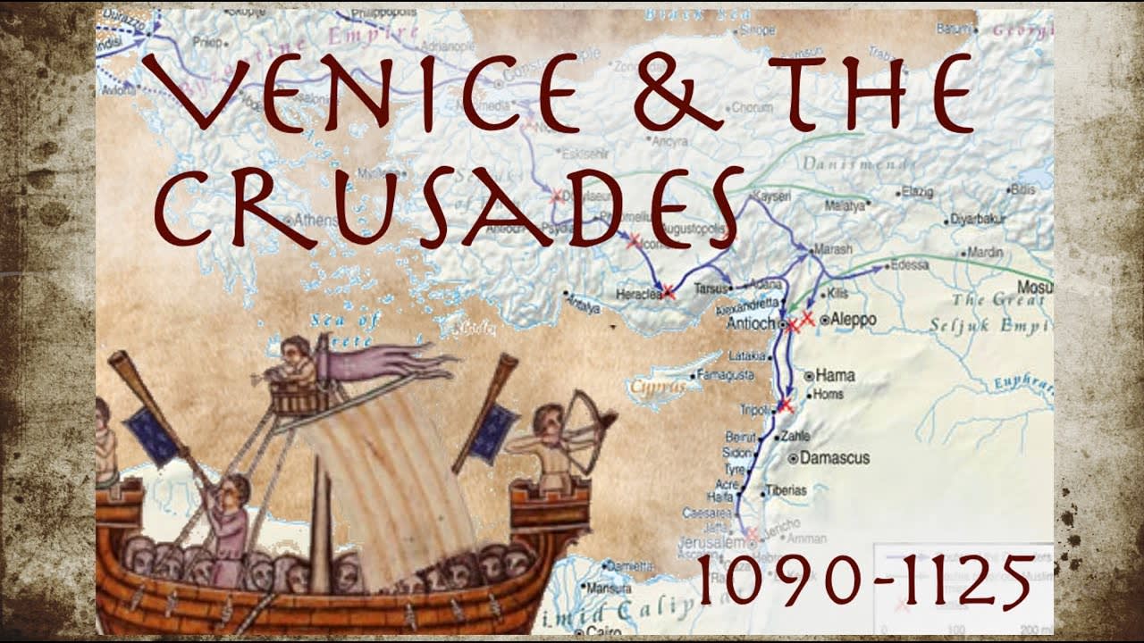 Venice & the Crusades (1090-1125)