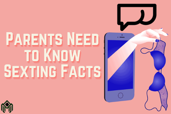 Parents Need To Know Sexting Facts