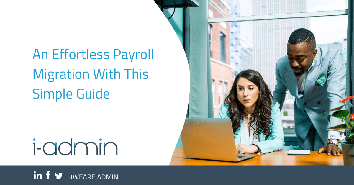 An Effortless Payroll Migration With This Simple Guide