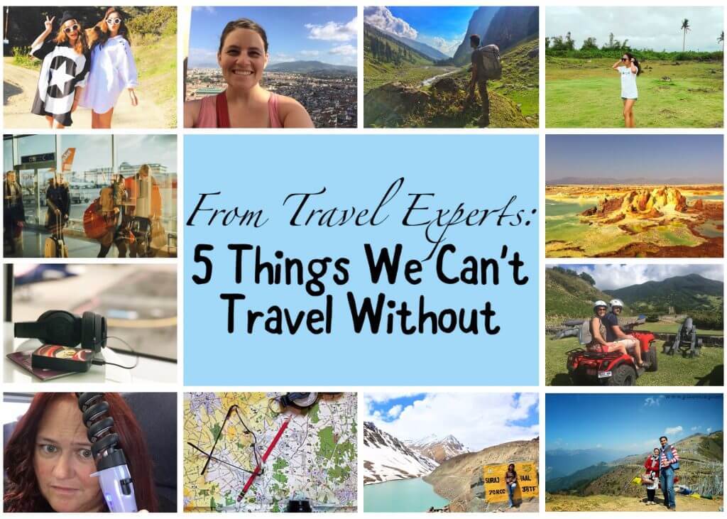 From Travel Experts: 5 Things We Can't Travel Without - Wellington World Travels