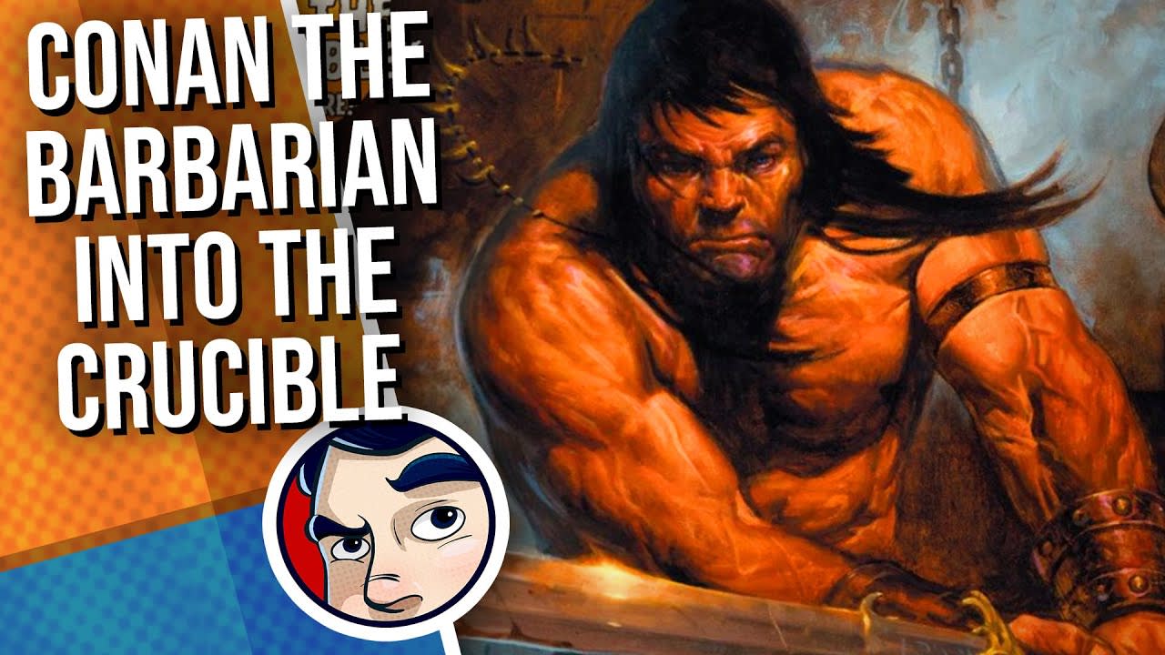 Conan The Barbarian "Into the Crucible" - Complete Story Comicstorian