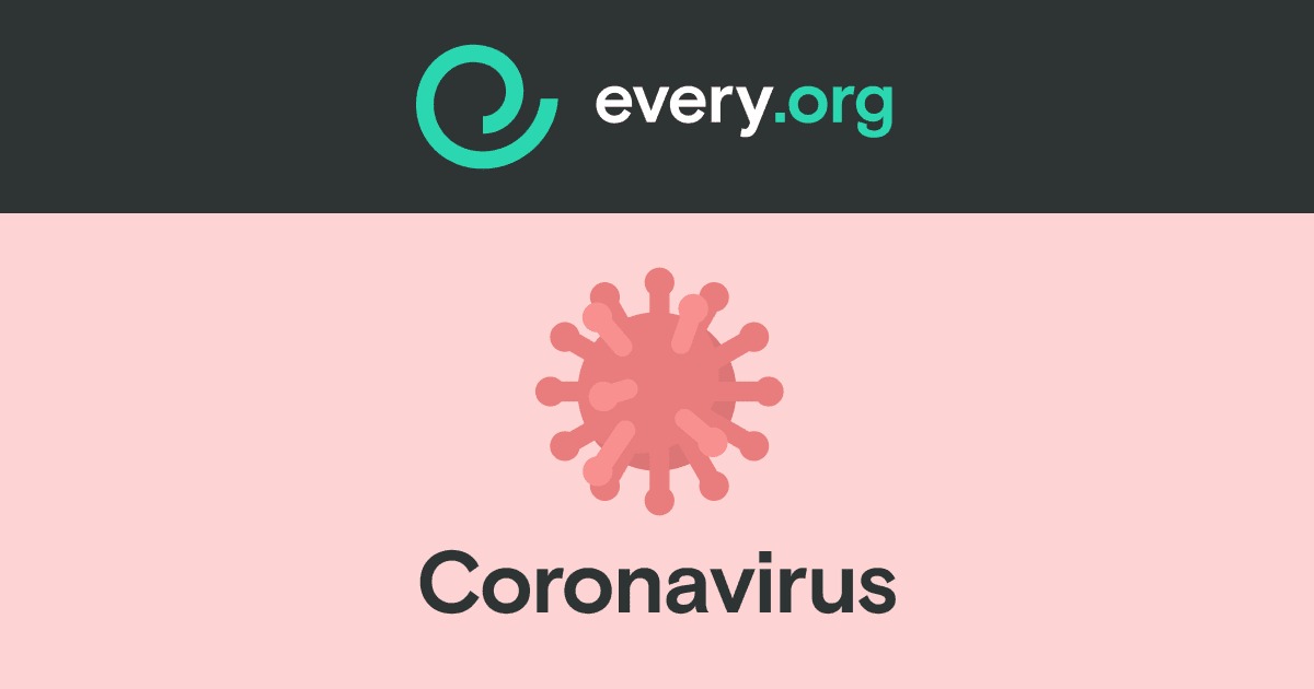 Support Coronavirus | Every.org | Giving made easy