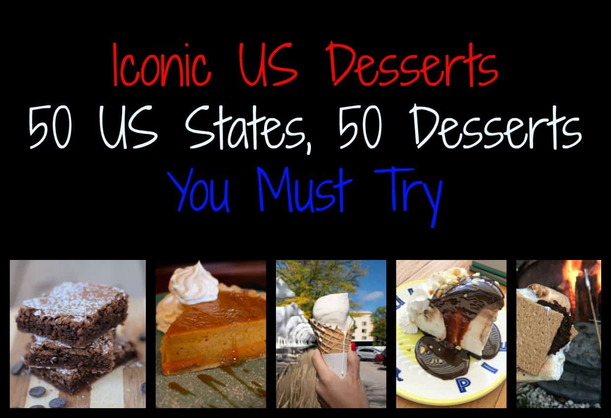 The Best American Sweets: Iconic State Desserts - The Daily Adventures of Me