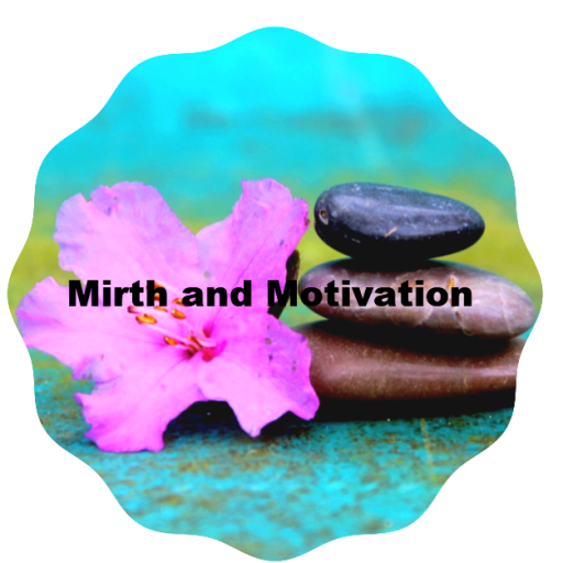 Mirth and Motivation