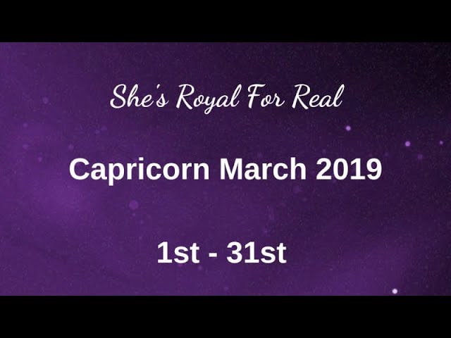 Capricorn March 2019 Monthly Intuitive Psychic Angel Tarot Card Reading