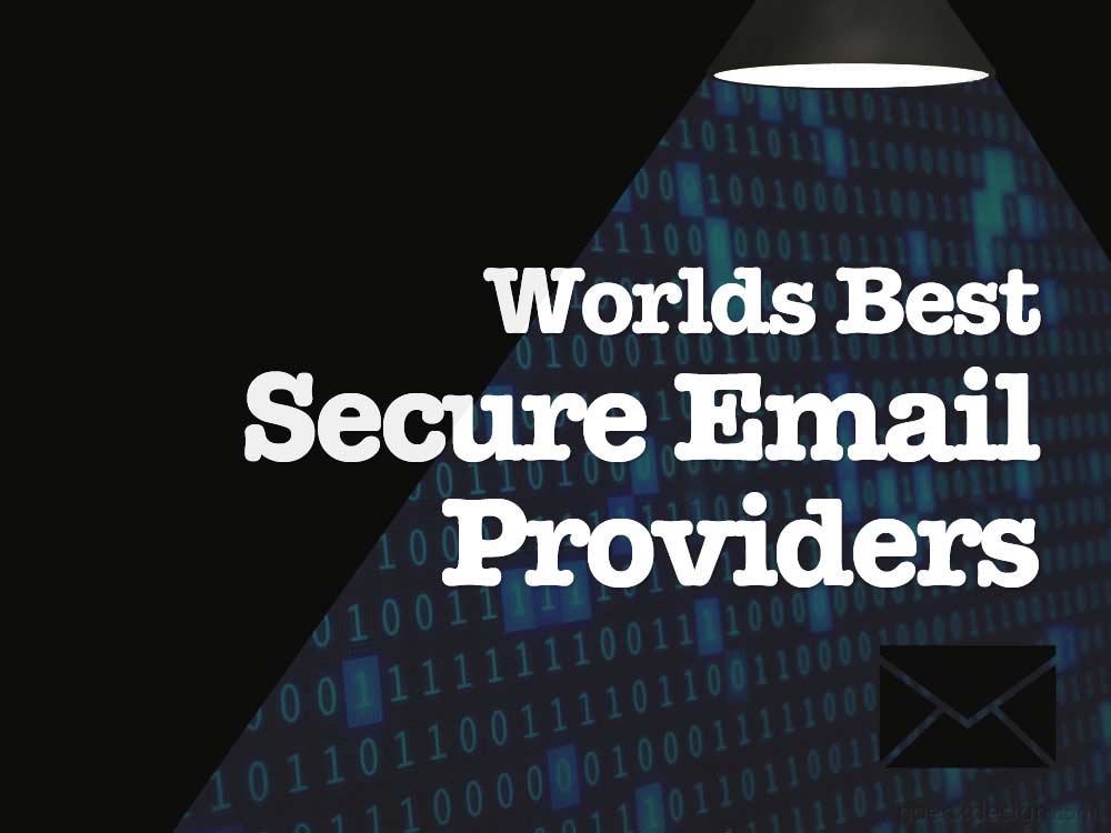 Worlds Best Secure Email Providers
