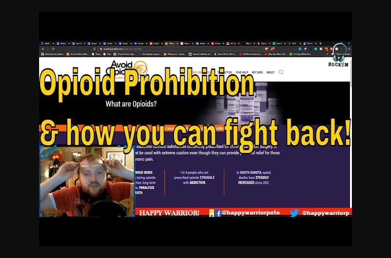 Opioid Prohibition & how you can fight back!