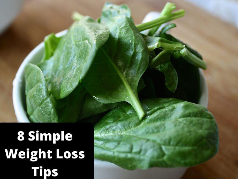 8 Simple Weight Loss Tips