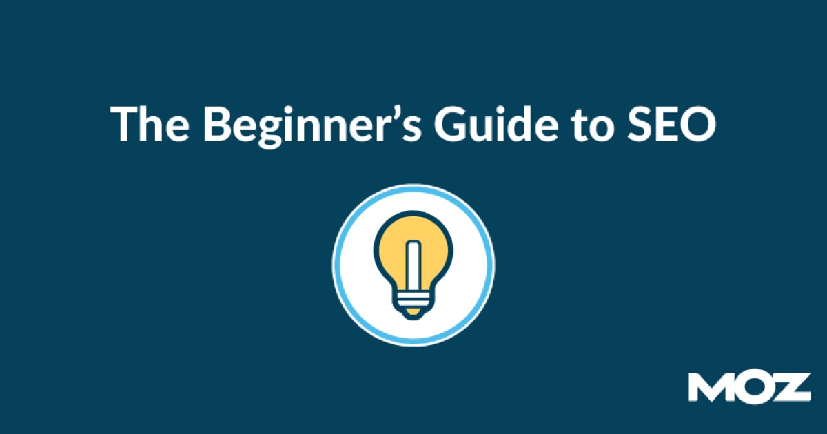 Beginner's Guide to SEO [Search Engine Optimization]