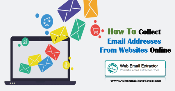 How To Collect Email Addresses From Websites Online