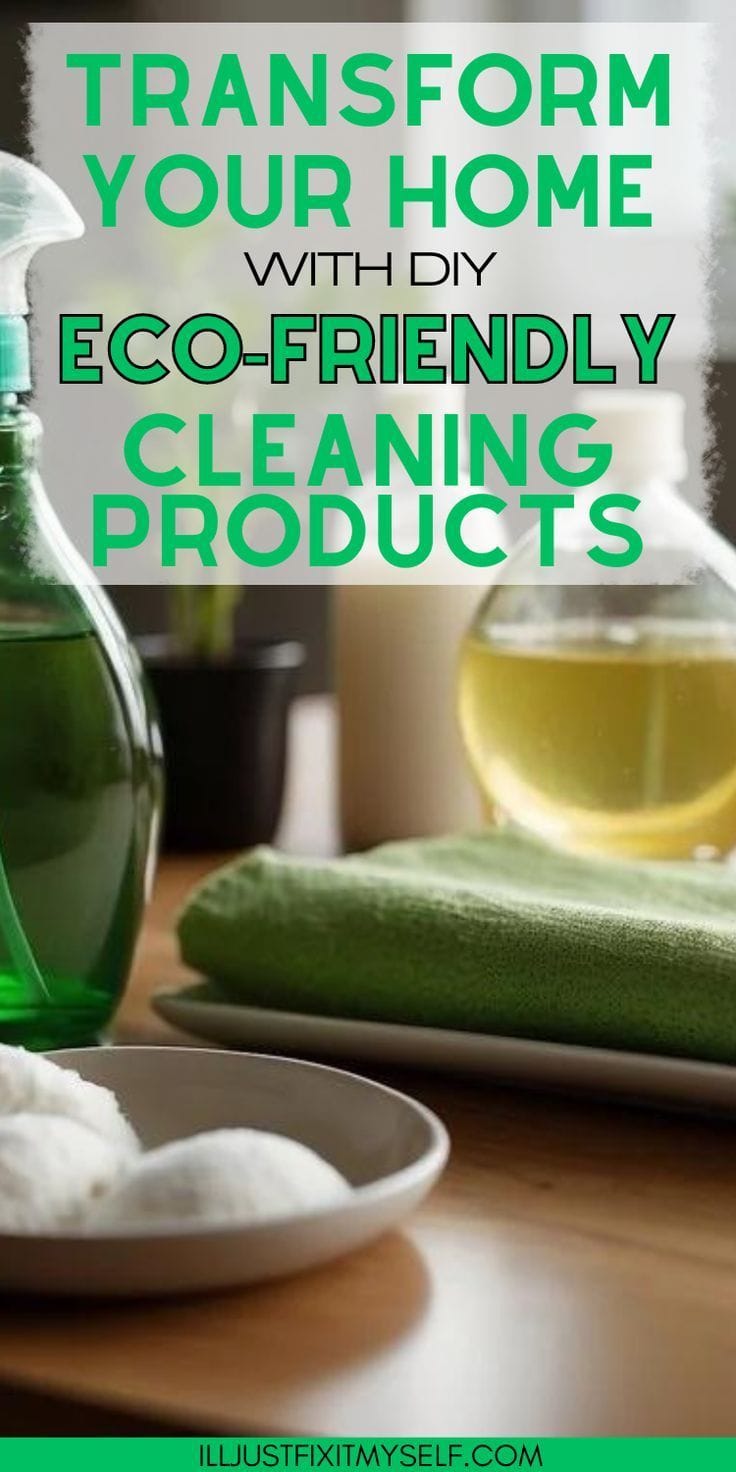 Go Green & Clean: DIY Eco-Friendly Cleaning Solutions For A Sustainable ...
