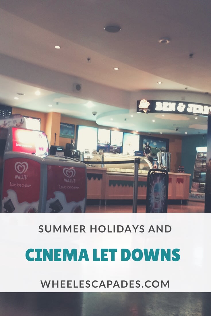 Summer Holidays and Cinema Let Downs