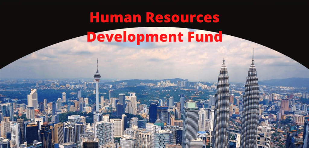 Human Resources Development Fund (HRDF) in Malaysia