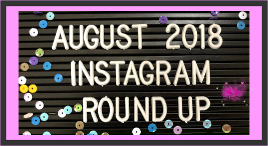 August Instagram Round-Up | Mom Of Two Little Girls