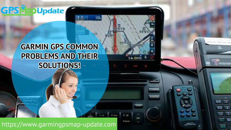 Solved: Tackle all Garmin GPS Common problems from this Guide