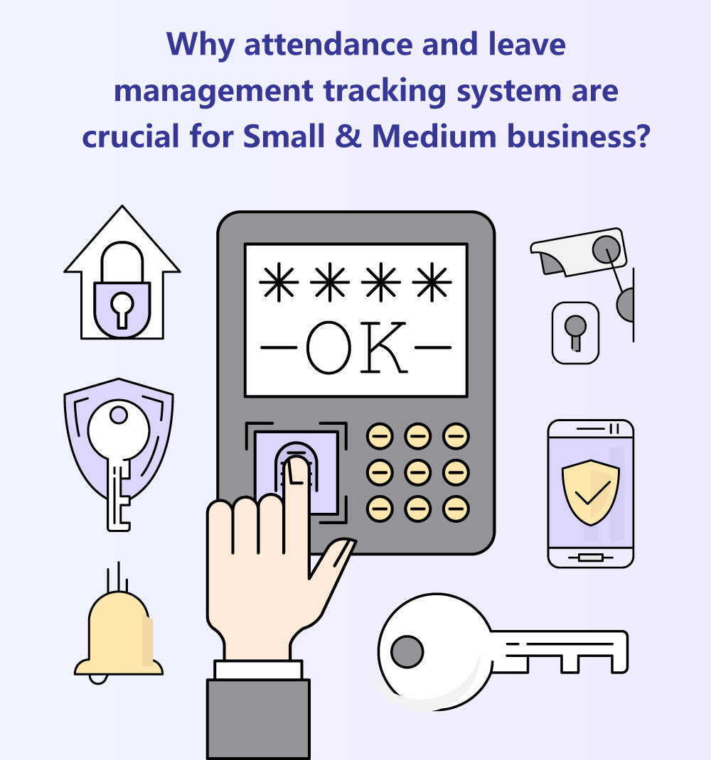 Importance of attendance & leave management tracking system for SME's