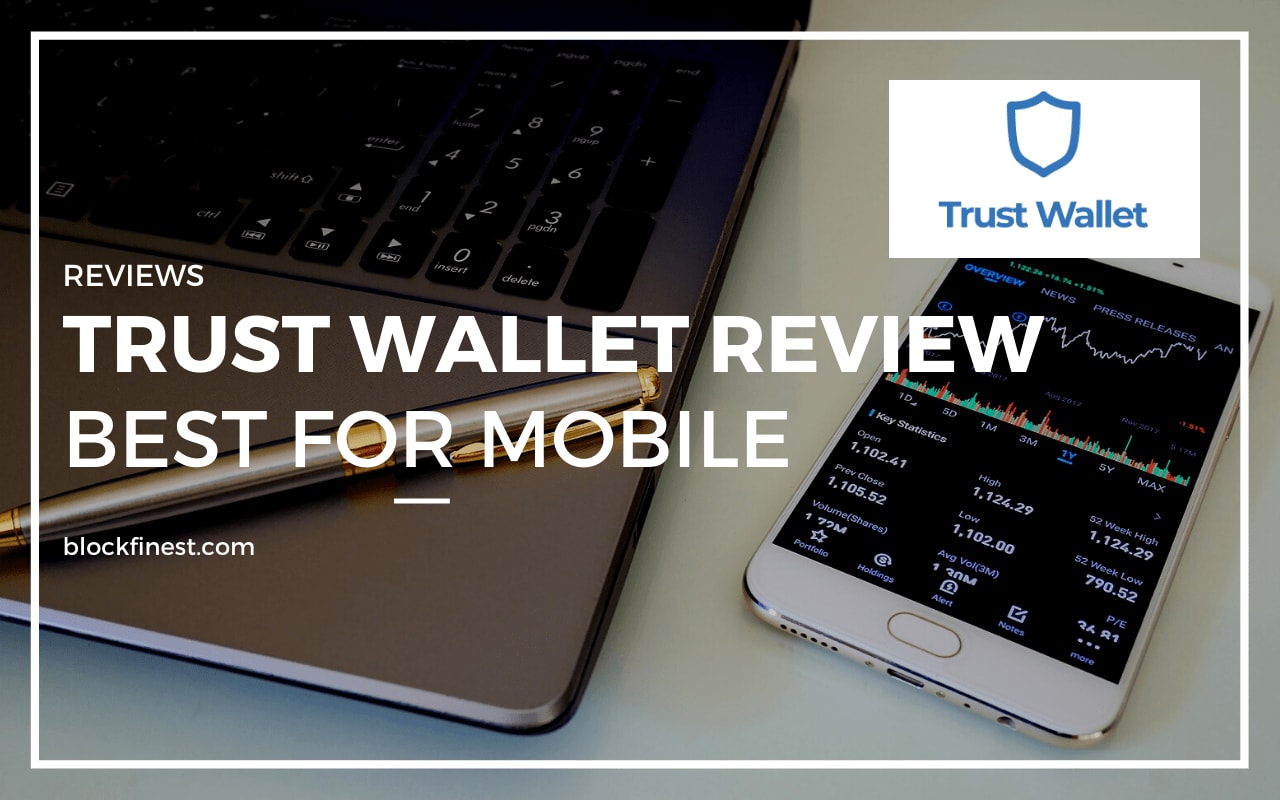 Trust Wallet Review In 2020 (Beginner's Guide)