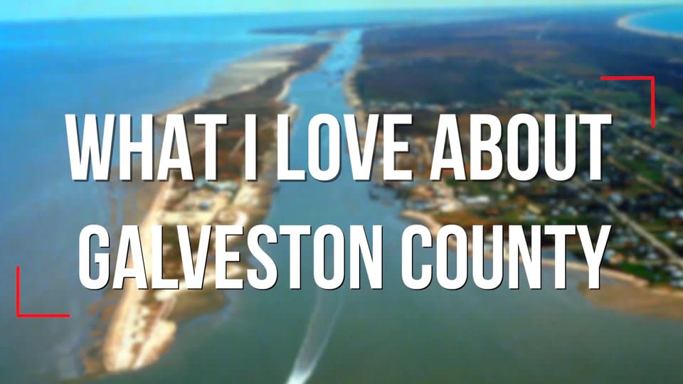 Judge Lonnie Cox - What I Love About Galveston County