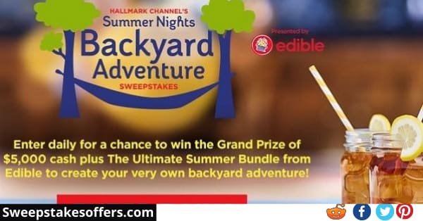 Hallmarkchannel Summer Backyard Adventure Sweepstakes