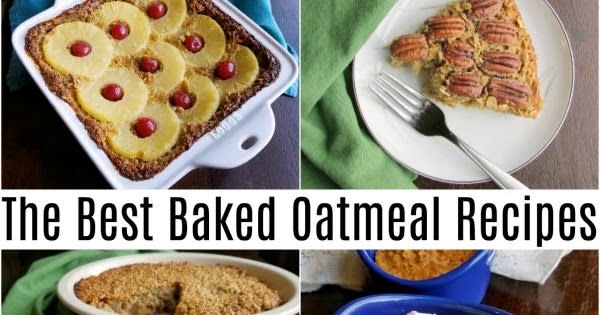 The Best Baked Oatmeal Recipes