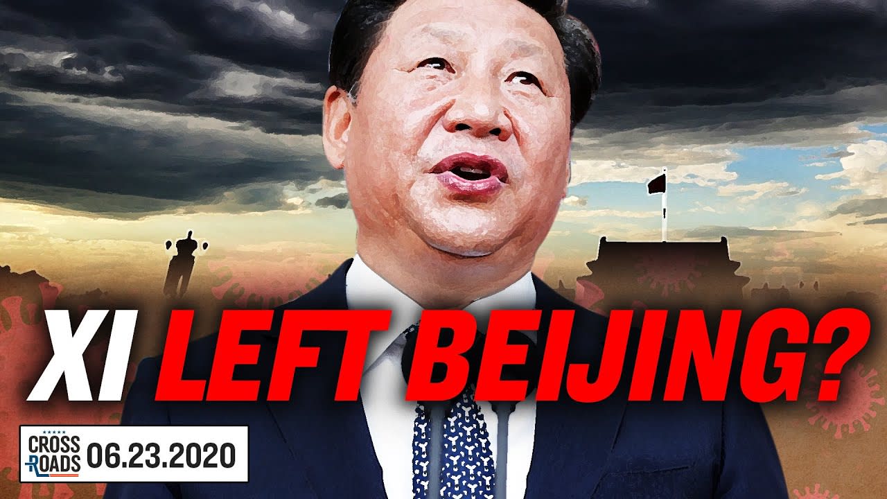Did Xi Jinping Flee Beijing?; Trump Speaks Out As Statues Torn Down Across US | Crossroads