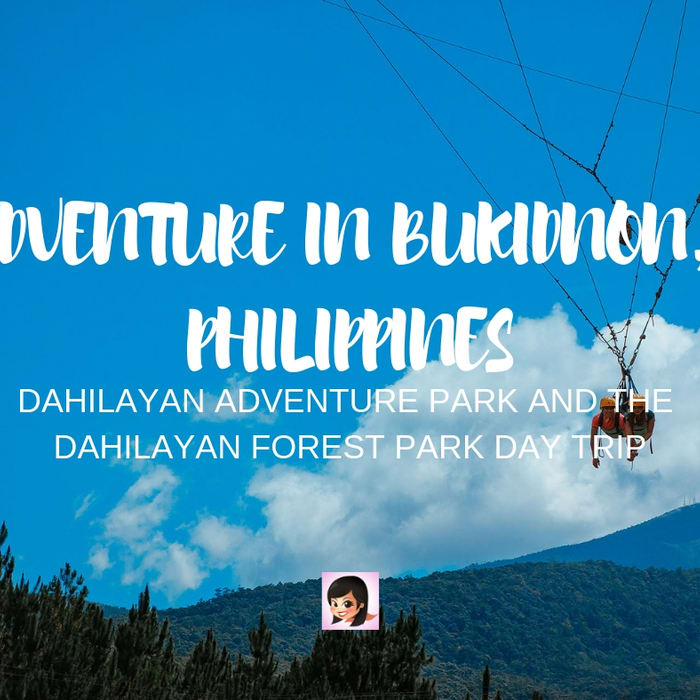 One Day Adventure in Dahilayan, Bukidnon