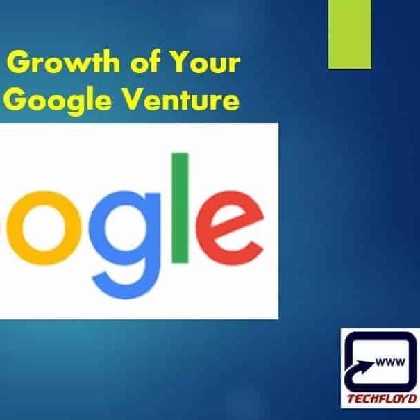 How to Boost Growth of Your Startups with Google Venture