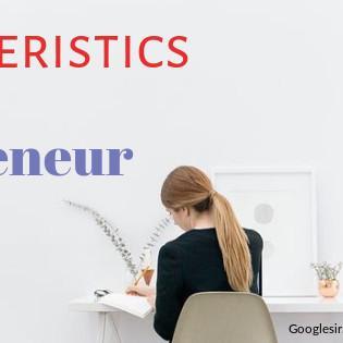 18 Characteristics of an Entrepreneur (Explained)
