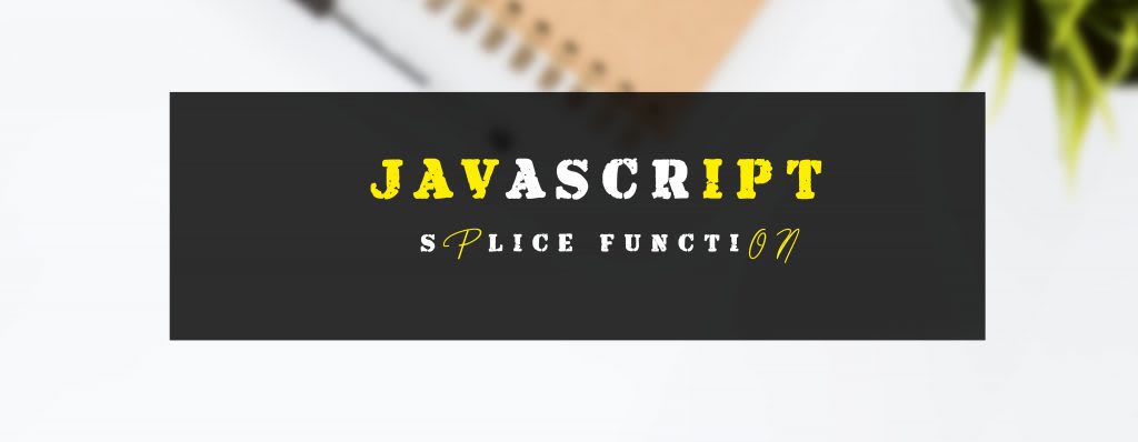 Javascript Splice Function