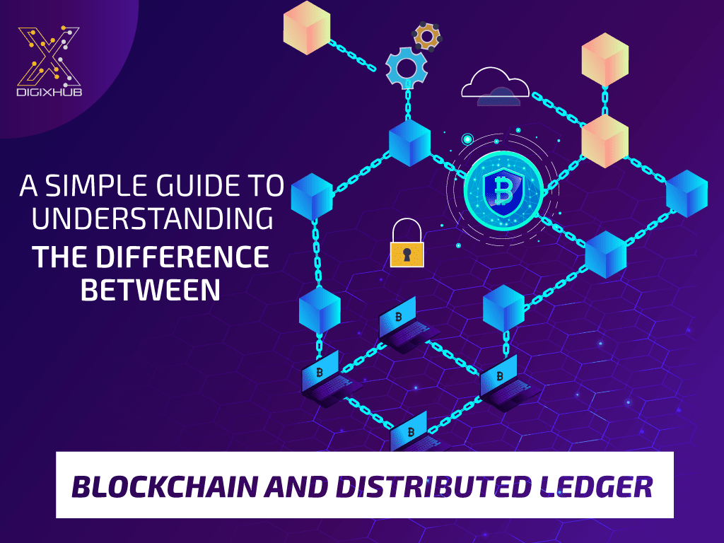 DIFFERENCE BETWEEN BLOCKCHAIN AND DISTRIBUTED LEDGER