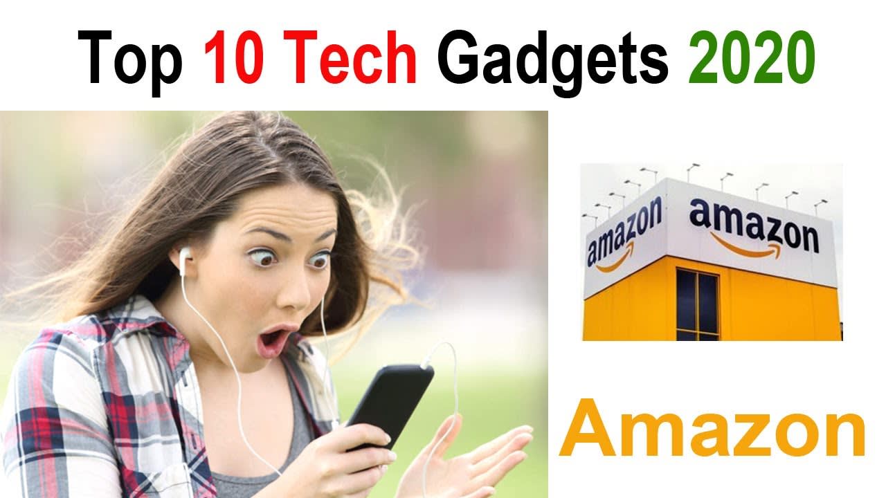 Top 10 Tech Gadgets 2020 Amazon