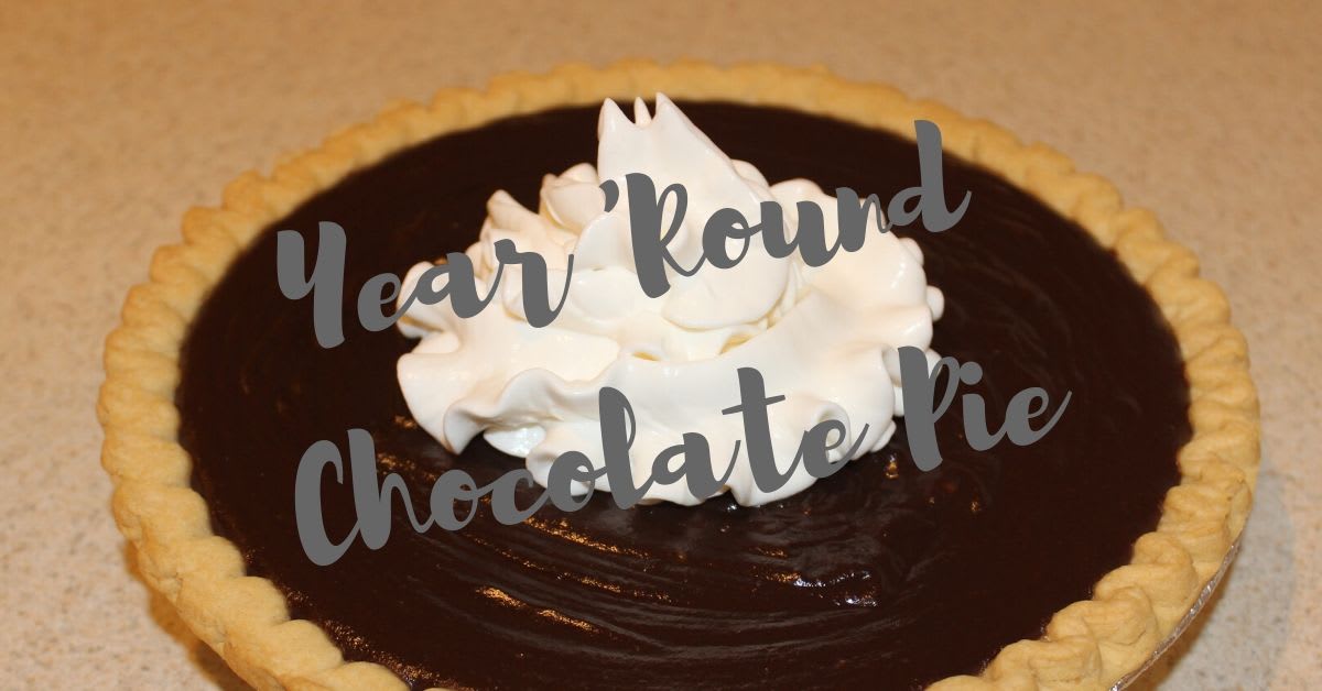 My Favorite Year 'Round Chocolate Pie