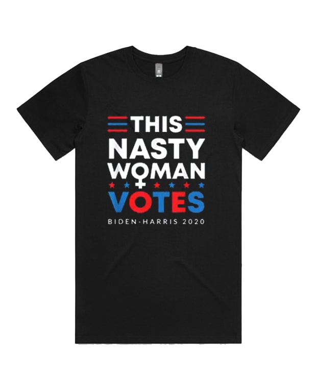 This Nasty Woman Votes Biden Harris 2020 Feminist admired T-shirt
