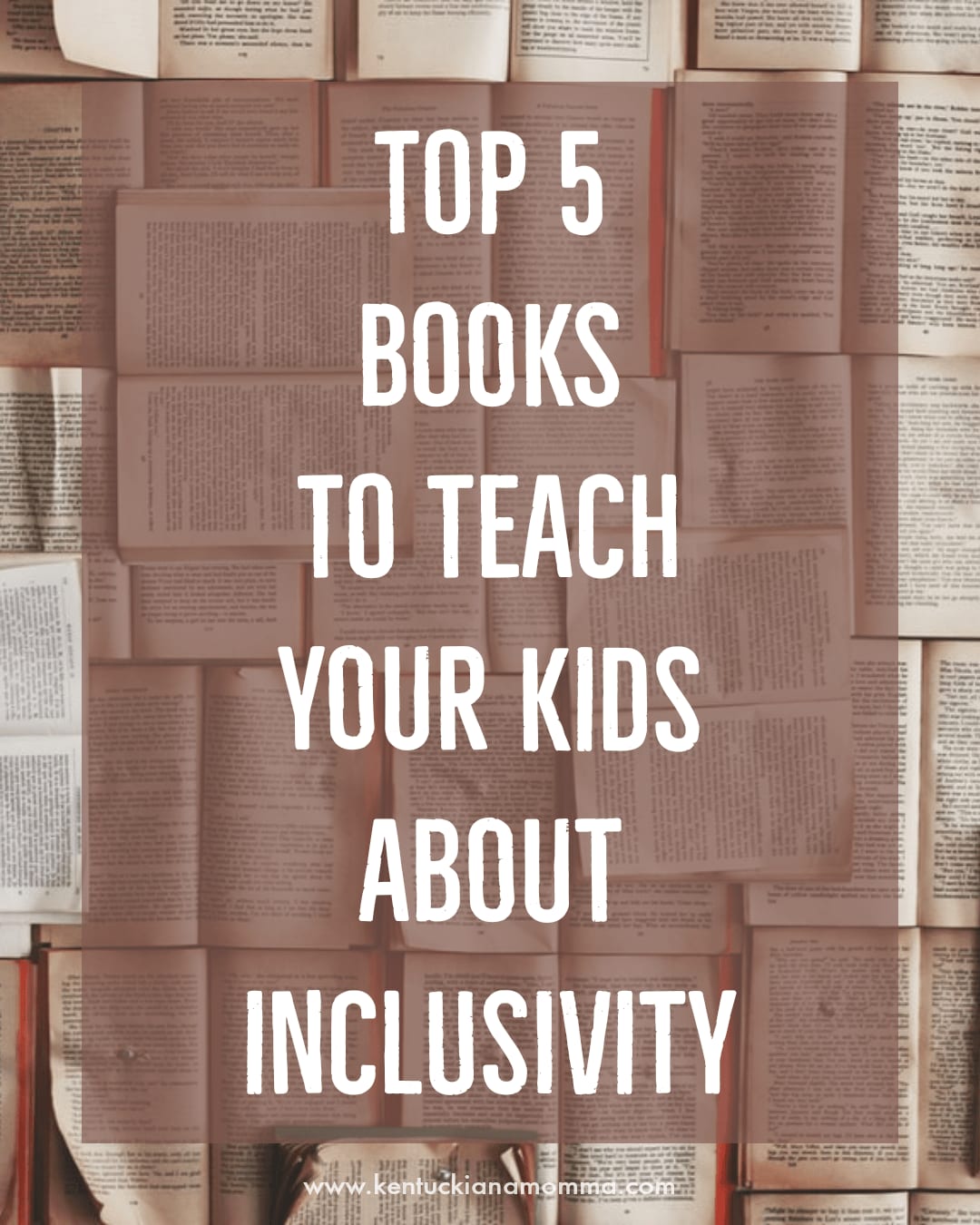 Top 5 Books to Teach Kids About Inclusivity