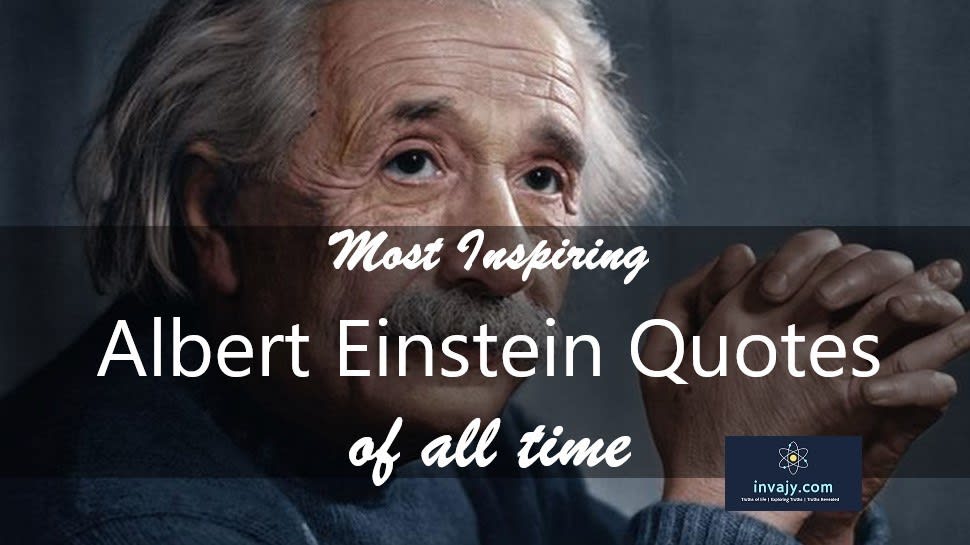 Albert Einstein Quotes that will inspire and motivate you