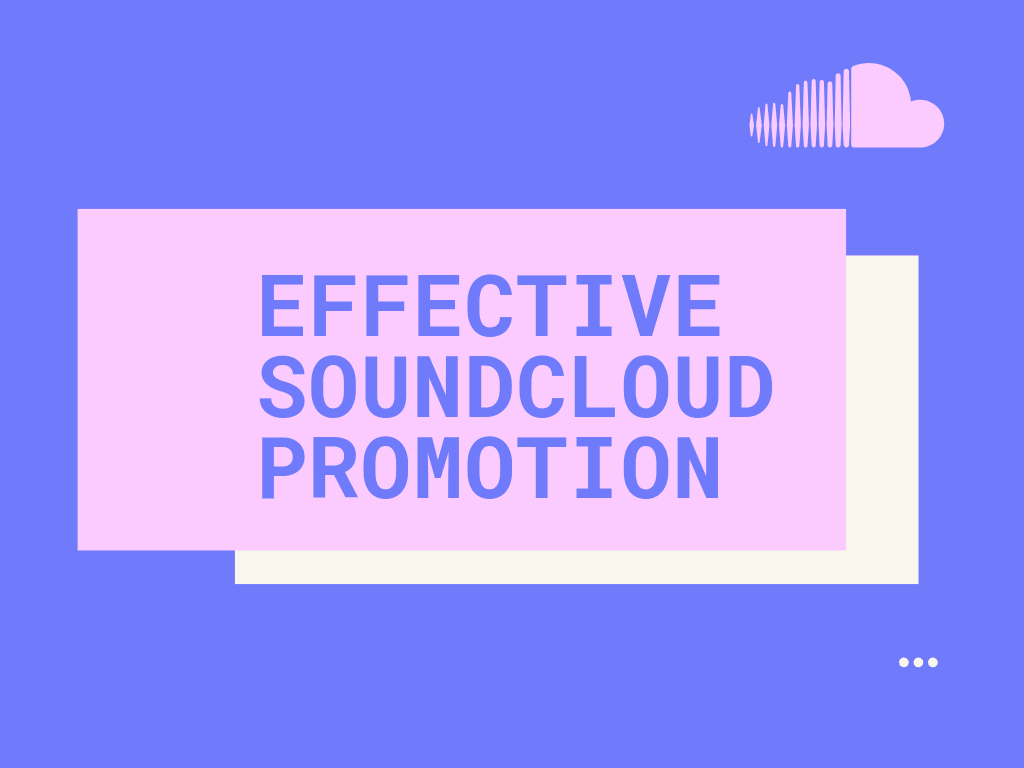 Organic Soundcloud Promotion Tools & Services - Sign up free