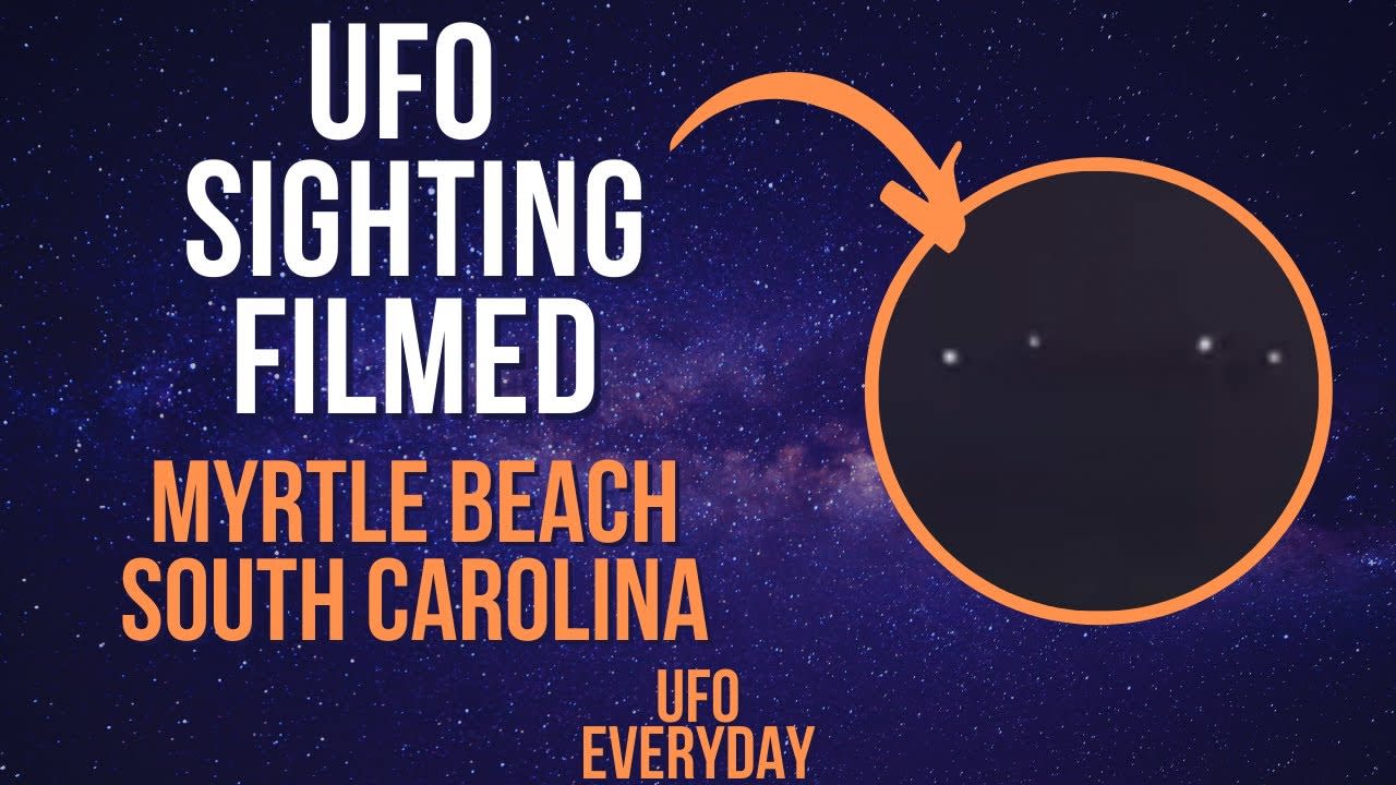 UFO Sighting Filmed In Myrtle Beach in South Carolina 🛸🛸🛸