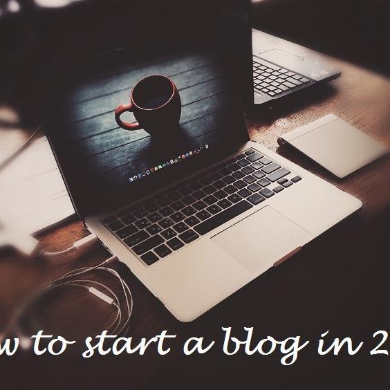 How to start a blog in 2019