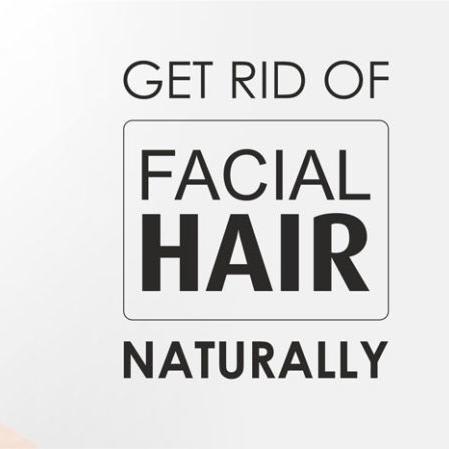 Get Rid of Female Facial Hair Naturally